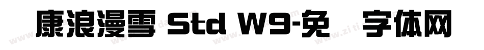 华康浪漫雪 Std W9字体转换
